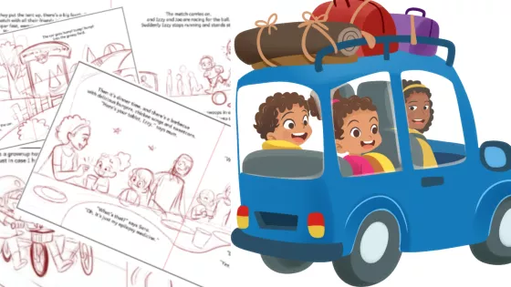 Sketches from story book - Izzy and Joe’s Camping Adventure  