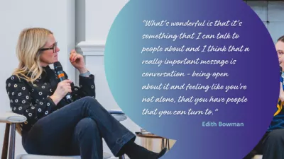 Quote from Edith Bowman on the Hear Her Voice Event by Young Epilepsy